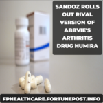 Sandoz Rolls Out Rival Version Of AbbVie's Arthritis Drug Humira